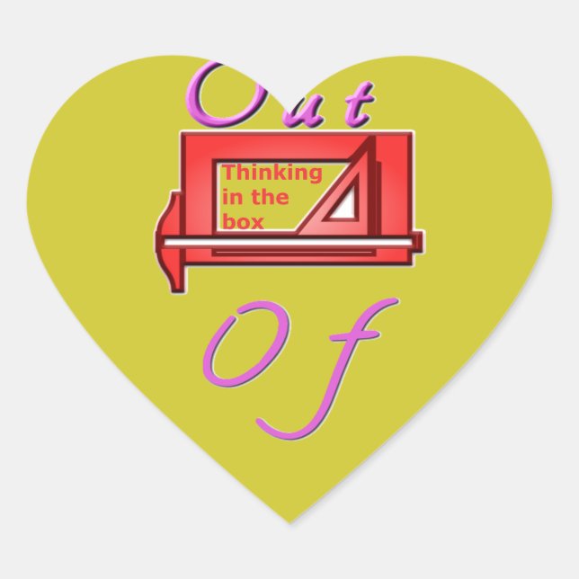 Thinking out of the box. heart sticker (Front)