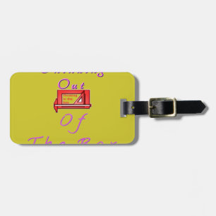 Thinking out of the box. luggage tag