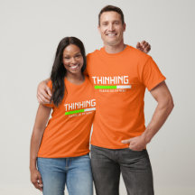 THINKING... Please Be Patient Graphic TEE