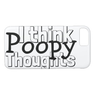 Thinking Poopy Thoughts iPhone 8/7 Case