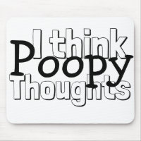 Thinking Poopy Thoughts