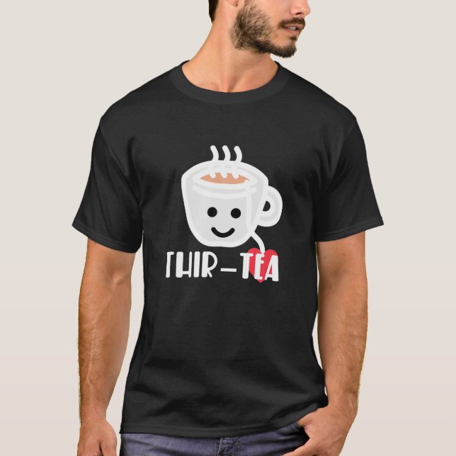 Thir-Tea Kawaii 30Th Birthday Tea Lovers T-Shirt (Front)