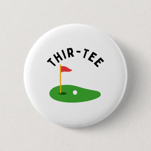 Thir-tee 30th Golf Birthday Party Thirtieth Golf P 2 Inch Round Button