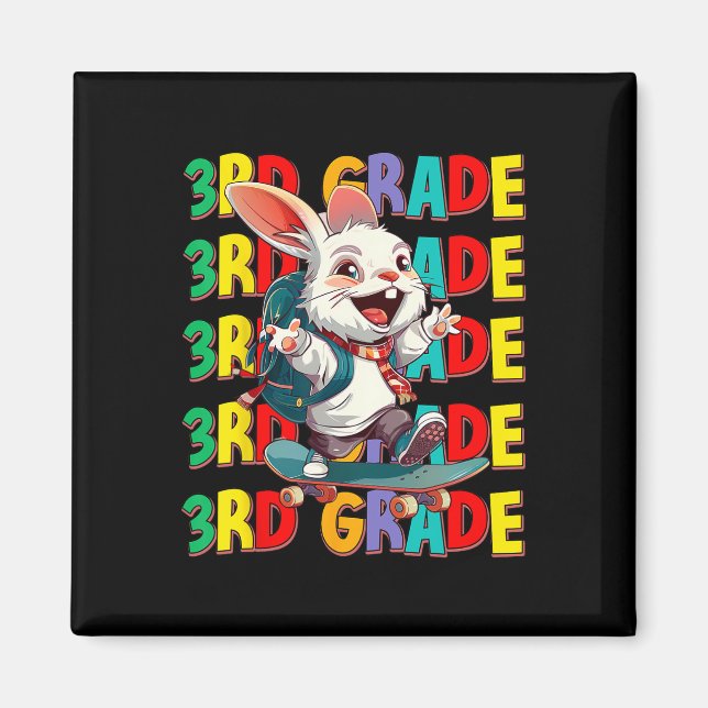 Third 3rd Grade Ck To School Rabbit Skateboarding  Magnet (Front)