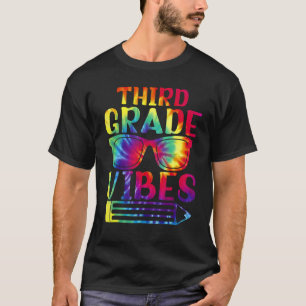 Third 3rd Grade Vibes Tie Dye Back To School Teach T-Shirt