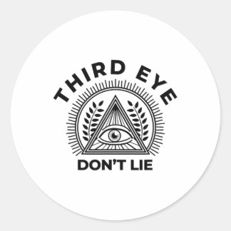 Third Eye Don't Lie Spiritual Chakra Yoga Lover  Classic Round Sticker