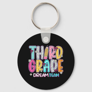 Third Grade Dream Team Back To School First Day Of Keychain