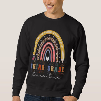 Third Grade Dream Team Back To School Teacher Kids Sweatshirt