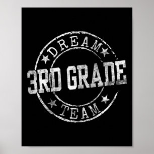 Third Grade Dream Team First Day Of 3rd Grade Teac Poster