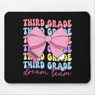 Third Grade Dream Team Teacher Bow Back To School Mouse Pad