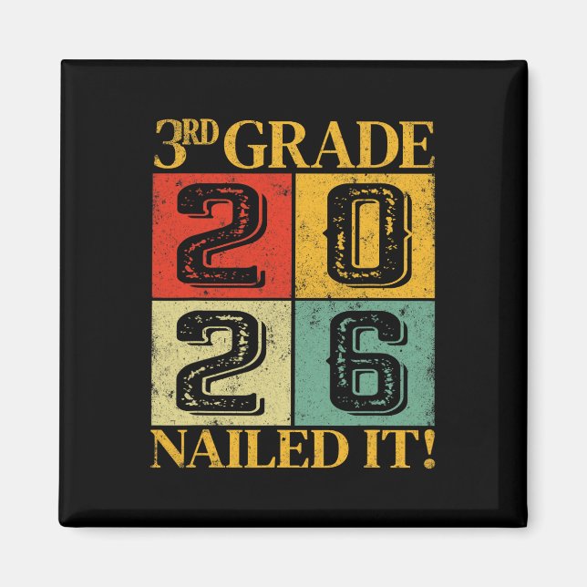 Third Grade Graduation 2026 3rd Grade Nailed It  Magnet (Front)