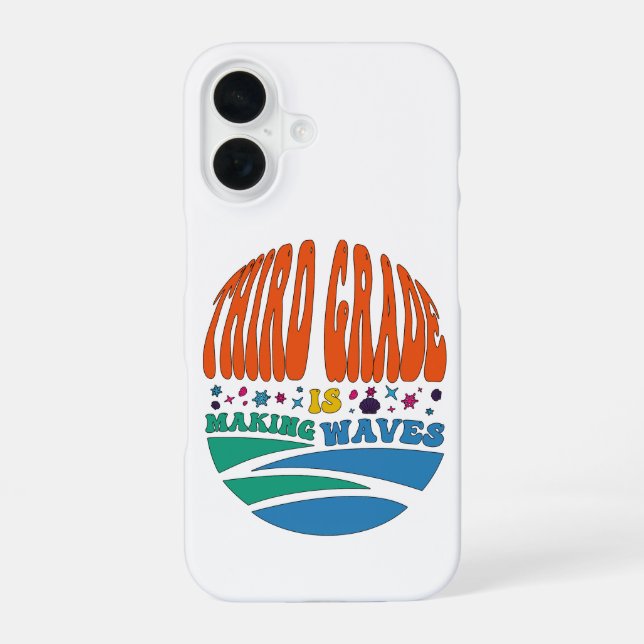 Third Grade is Making Waves Back to School iPhone 16 Case (Back)