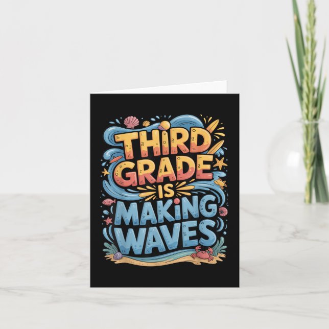 Third Grade Is Making Waves Back To School Kids An Card (Front)