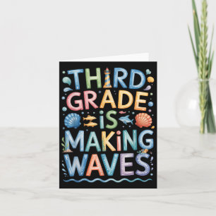 Third Grade Is Making Waves Back To School Kids An Card
