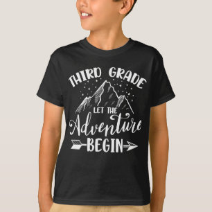 Third Grade Let The Adventure Begin 3rd Grade T-Shirt