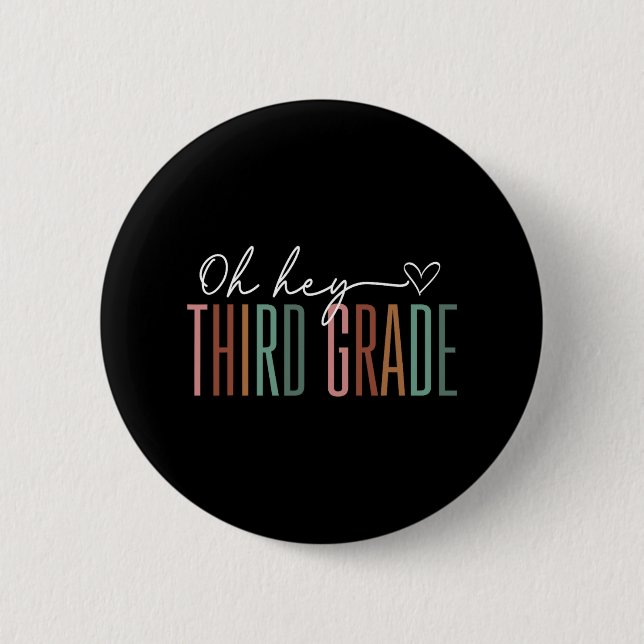 Third Grade Oh Hey Retro Back To School 3rd Grade  2 Inch Round Button (Front)