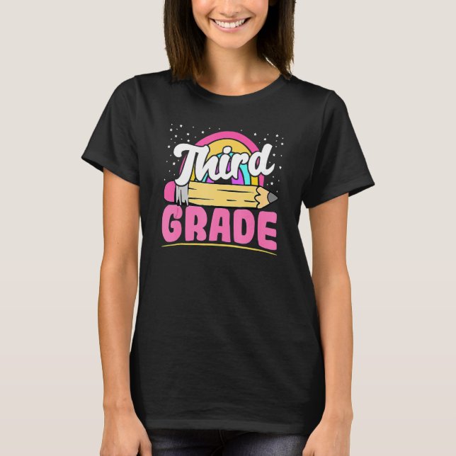 Third Grade Pencil First Day Back To School Teache T-Shirt (Front)