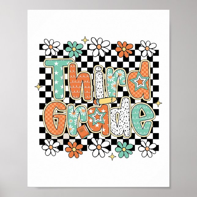 Third Grade Pencil Flower First Days Back To Schoo Poster (Front)