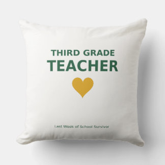 Third Grade Teacher — Last Week of School Survivor Throw Pillow