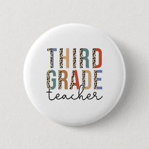 Third Grade Teacher Leopard Happy First Day Of Sch 2 Inch Round Button