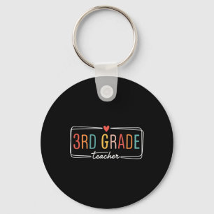 Third Grade Teacher Life 3rd Grade Back To School  Keychain