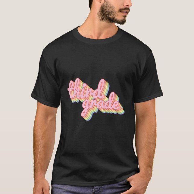 Third Grade Teacher Rainbow Teacher T-Shirt (Front)