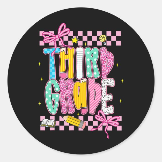 Third Grade Teacher Student Back To School Happy F Classic Round Sticker (Front)