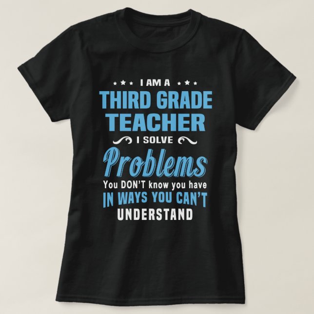 Third Grade Teacher T-Shirt (Design Front)
