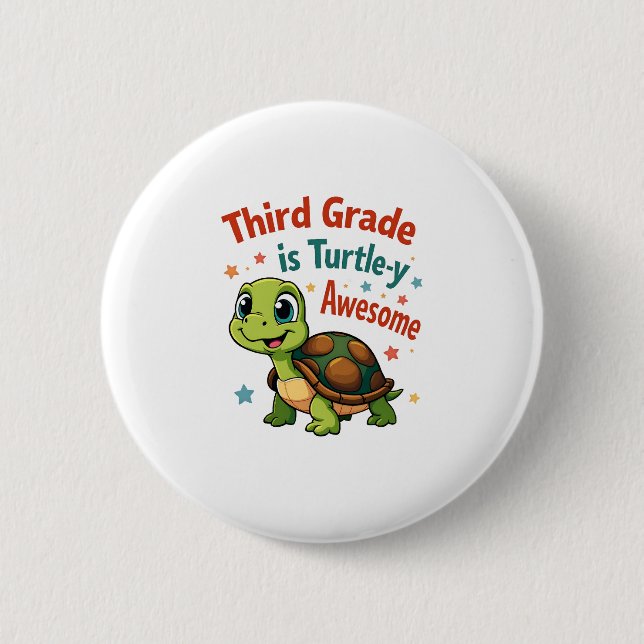 Third grade Turtle-y Awesome 3rd Grade Back to Sch 2 Inch Round Button (Front)