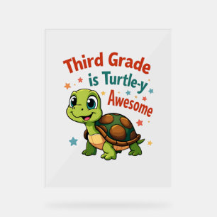 Third grade Turtle-y Awesome 3rd Grade Back to Sch Acrylic Sign