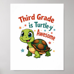 Third grade Turtle-y Awesome 3rd Grade Back to Sch Poster