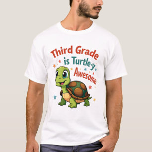 Third grade Turtle-y Awesome 3rd Grade Back to Sch T-Shirt