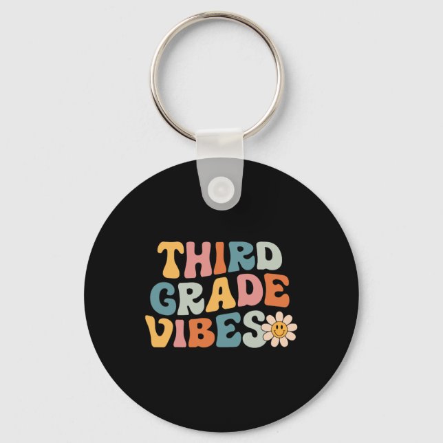 Third Grade Vibes - 3rd Grade Team Retro 1st Day O Keychain (Front)