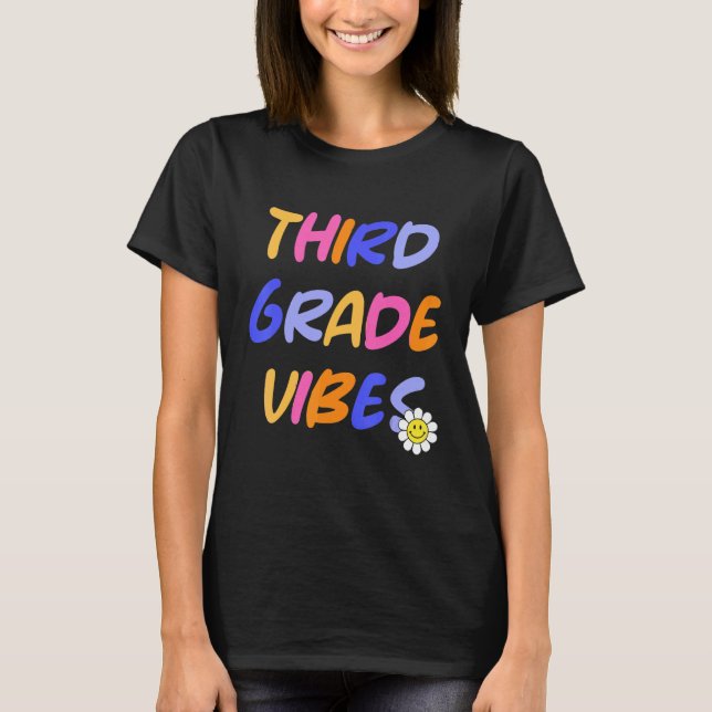 Third Grade Vibes  3rd Grade Team Retro 1st Day of T-Shirt (Front)