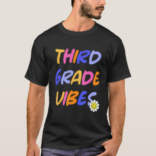 Third Grade Vibes  3rd Grade Team Retro 1st Day of T-Shirt