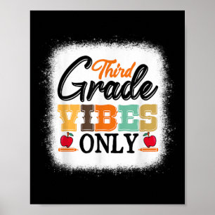 Third Grade Vibes Only Back To School Bleached Tea Poster