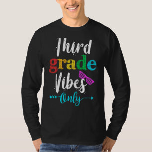 Third Grade Vibes Only School Kids Funny Squad T-Shirt