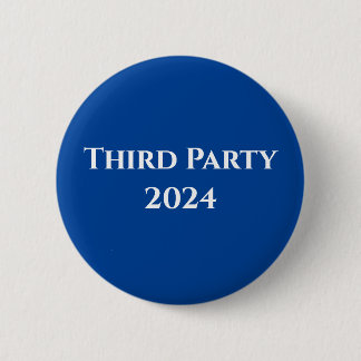 Third Party  2 Inch Round Button