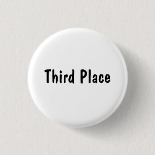 Third Place 1 Inch Round Button