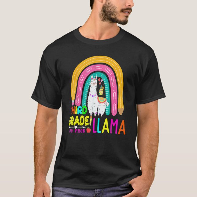 Third Team 3rd Grade Teacher Rainbow No Prob Llama T-Shirt (Front)