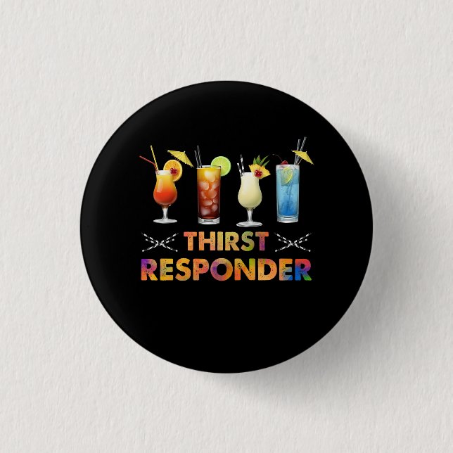 Thirst Response Responder Funny Bartender Mixologi 1 Inch Round Button (Front)