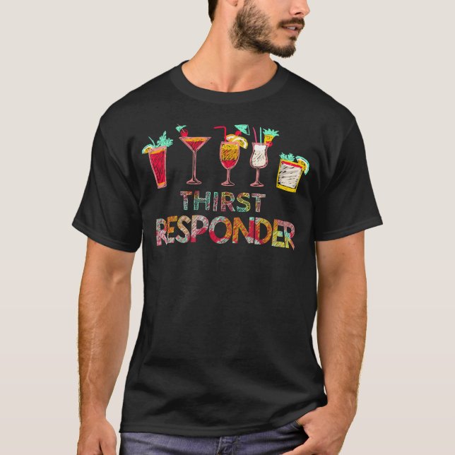 Thirst Response Responder Funny Bartender Mixologi T-Shirt (Front)