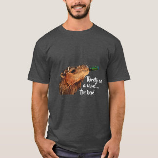 Thirsty camel T-Shirt