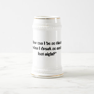 Thirsty Stein