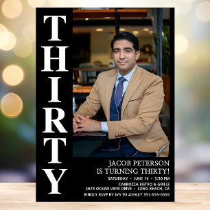 Thirty 30th Birthday Bold Type Photo Invitation
