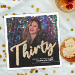 Thirty 30th Birthday custom photo script gold Napkin<br><div class="desc">Thirty gold and silver glitter affect script text photo napkins. Personalize this 30th birthday party script photo birthday napkin with your own birthday girls name and party date, and a photo of your birthday girl. Other years and matching items are available. © Original design by Sarah Trett for www.mylittleeden.com on...</div>