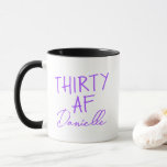 THIRTY AF 30th Birthday Funny Personalized Mug<br><div class="desc">Celebrate 30 in style with this fun and fabulous “THIRTY AF” birthday mug, customized with your name in a playful purple script. Whether you're sipping coffee the morning after the party or gifting your bestie something cheeky and personal, this mug makes turning thirty even more memorable. A bold, bright design...</div>