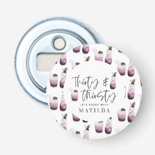 Thirty and thirsty 30th birthday party  bottle opener