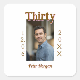 thirty brown birthday photo man date stylish trend square sticker