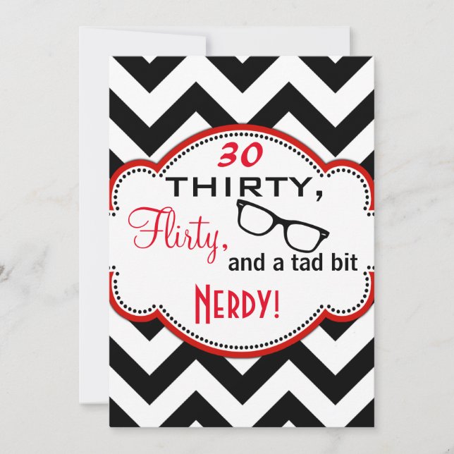 Thirty, Flirty, and Nerdy Birthday Invite (Front)